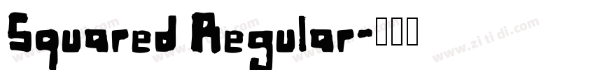 Squared Regular字体转换